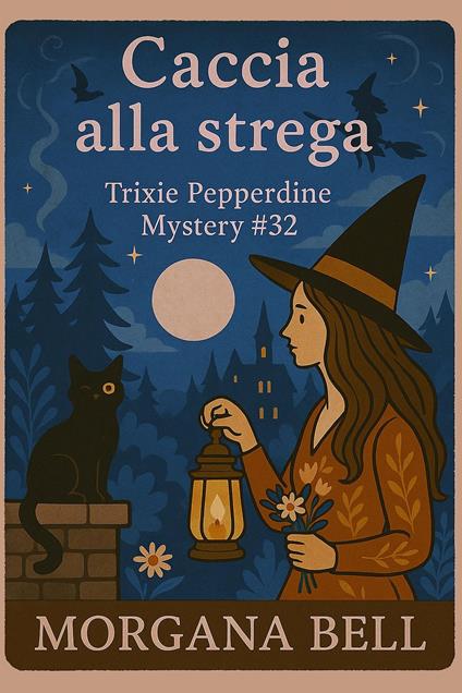 Caccia alla strega - Morgana Bell - ebook