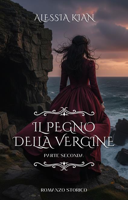 Il pegno della vergine 2 - Alessia Kian - ebook