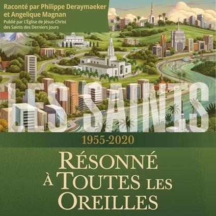 Les saints : L’histoire de l’Église de Jésus-Christ dans les derniers jours, tome 4