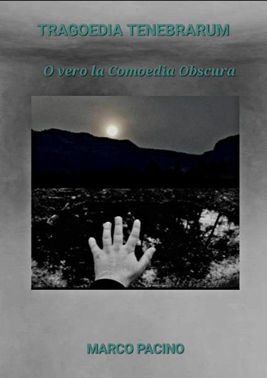 TRAGOEDIA TENEBRARUM - Marco Pacino - ebook