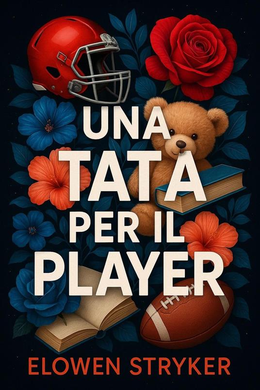 Una tata per il player - Elowen Stryker - ebook