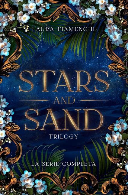 Stars and Sand Trilogy - Laura Fiamenghi - ebook