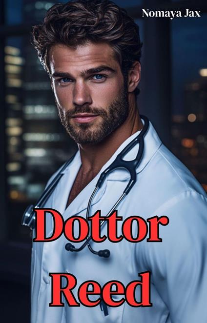 Dottor Reed - Nomaya Jax - ebook