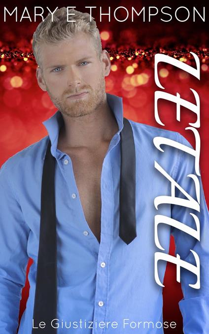 Letale - Mary E Thompson - ebook