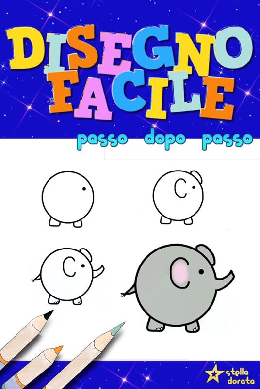 Disegno Facile - Stella Dorata - ebook