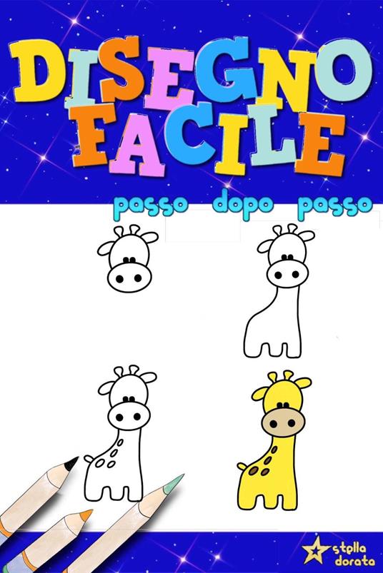 Disegno Facile - Stella Dorata - ebook