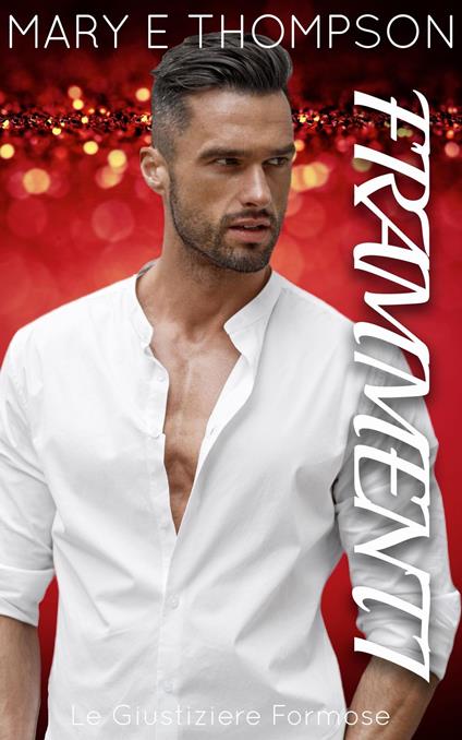 Frammenti - Mary E Thompson - ebook