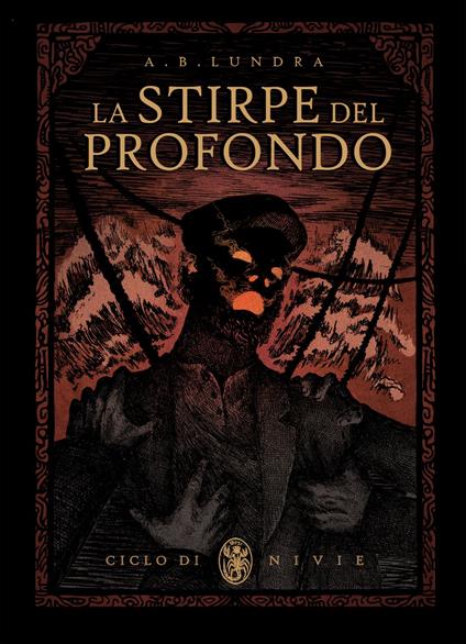 LA STIRPE DEL PROFONDO - A.B. Lundra - ebook