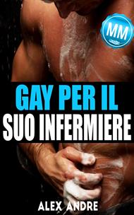 Gay per il suo infermiere (MM)