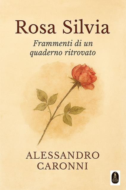 ROSA SILVIA - A. Caronni - ebook