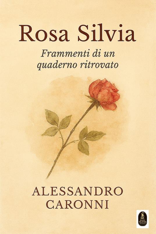 ROSA SILVIA - A. Caronni - ebook
