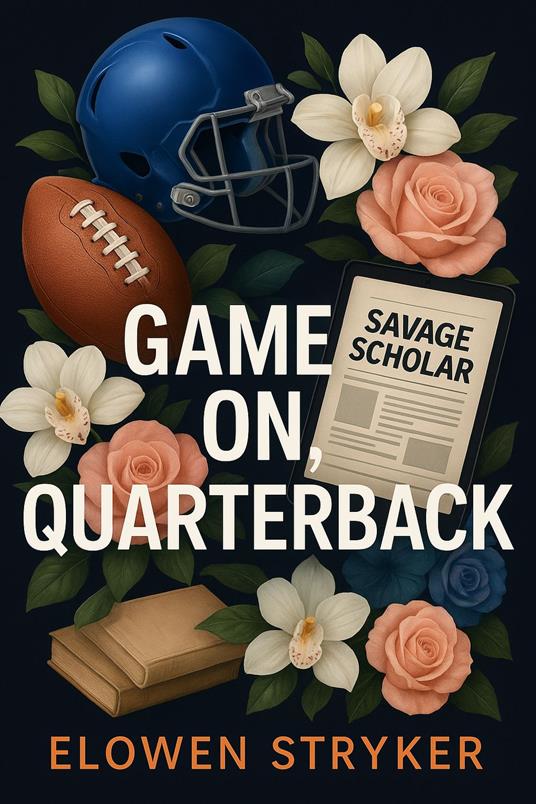 Game On, Quarterback - Elowen Stryker - ebook