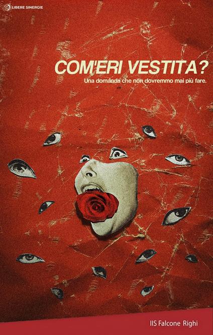 Com'eri vestita - Classi 3/4 C_INF,IIS Falcone-Righi Corsico,liberesinergie.org - ebook