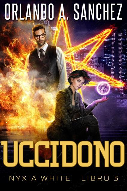 Uccidono - Orlando A. Sanchez - ebook