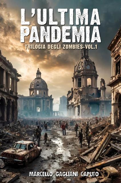 L'ultima pandemia - Marcello Gagliani Caputo - ebook
