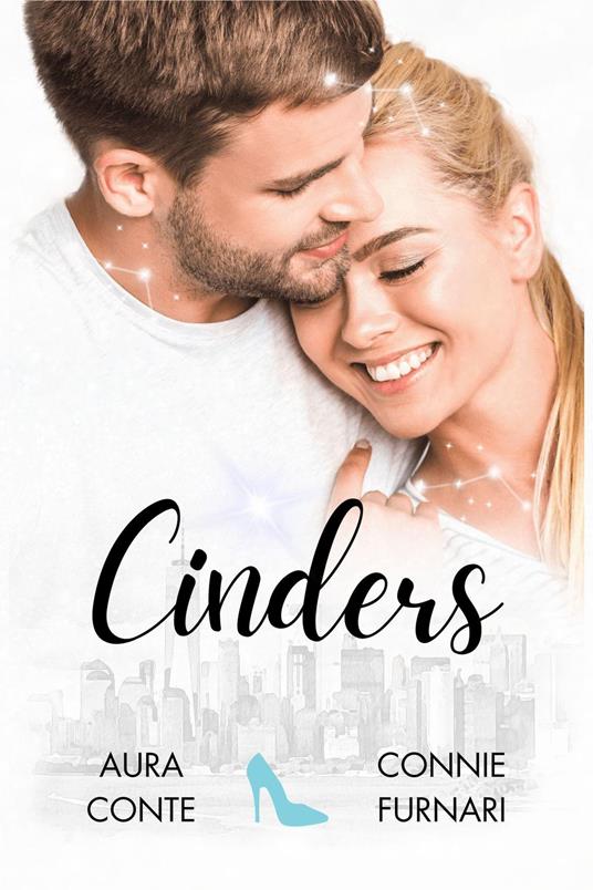Cinders - Aura Conte,Connie Furnari - ebook