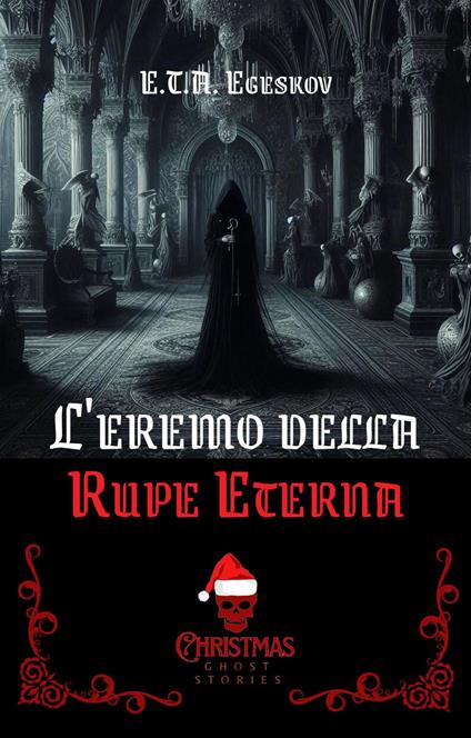 L'eremo della Rupe Eterna - E.T.A. Egeskov - ebook