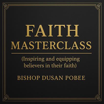 FAITH MASTERCLASS