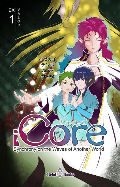 iCORE Synchrony on the Waves of Another World (light novel) - Isekai Tempo - ebook