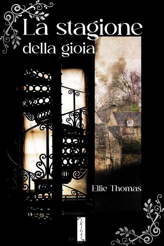 La stagione della gioia - Marina Alessandro,Cristina Massaccesi,Irene Mazza,Erika Tamburini - ebook
