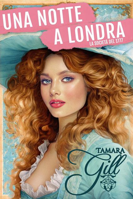 Una Notte a Londra - Tamara Gill - ebook