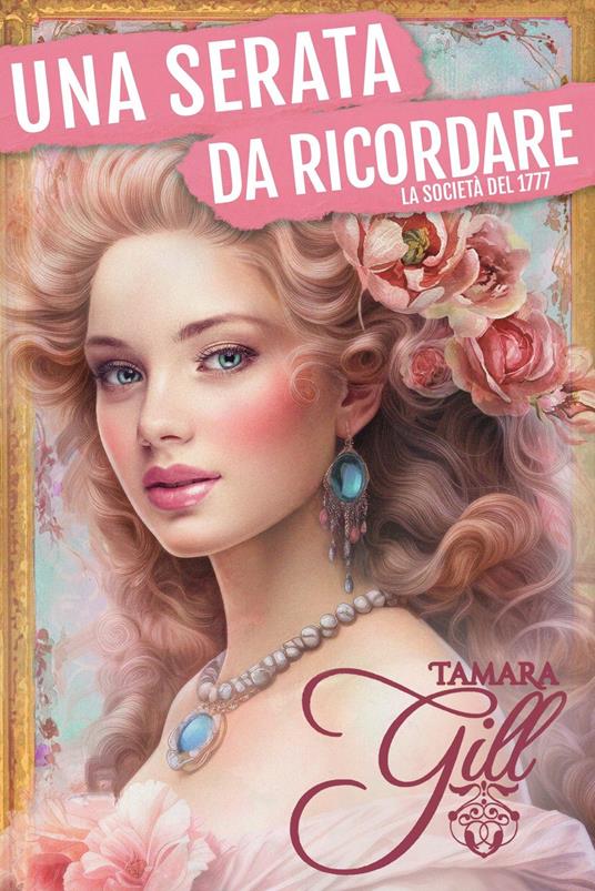 Una Serata da Ricordare - Tamara Gill - ebook