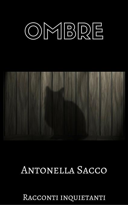 Ombre - Antonella Sacco - ebook