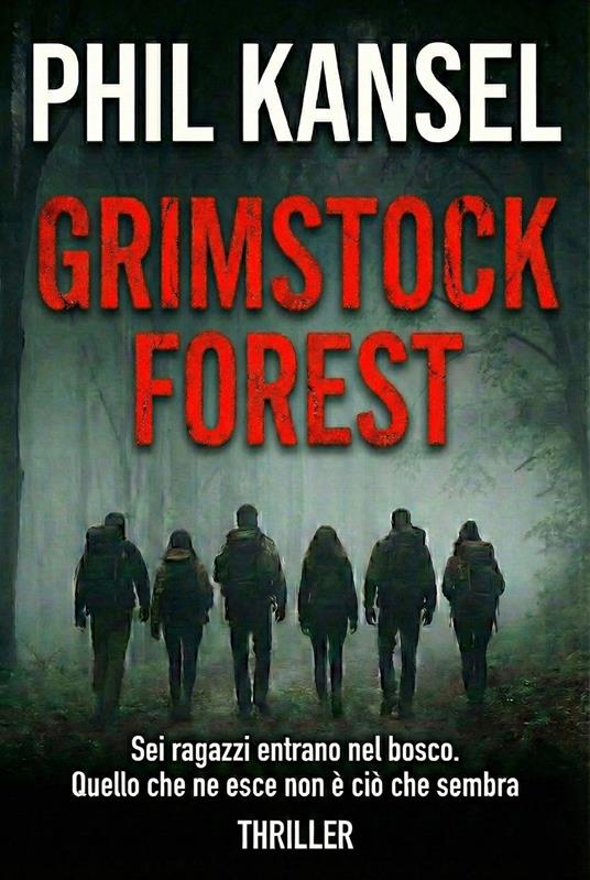 Grimstock Forest - Phil Kansel - ebook