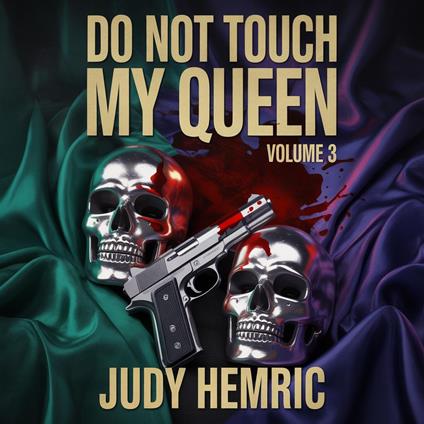 Do Not Touch My Queen Volume 3
