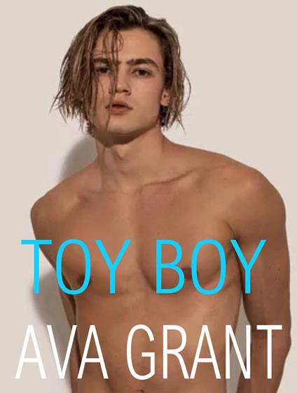 Toy boy - Ava Grant - ebook