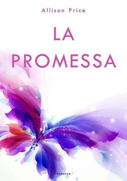 La promessa - Allison Price - ebook