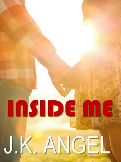 Inside me - J.K. Angel - ebook