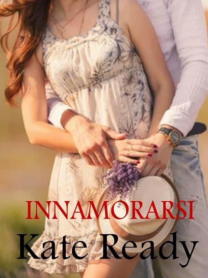 Innamorarsi - Kate Ready - ebook