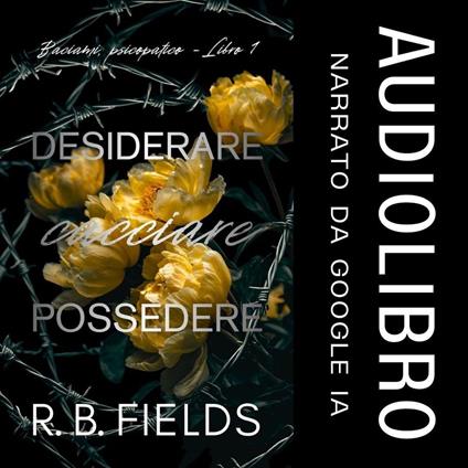 Desiderare, cacciare, possedere