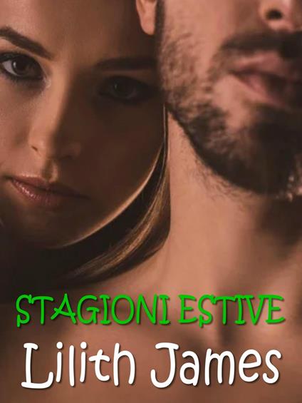 Stagioni estive - Lilith James - ebook