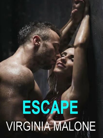 Escape - Virginia Malone - ebook