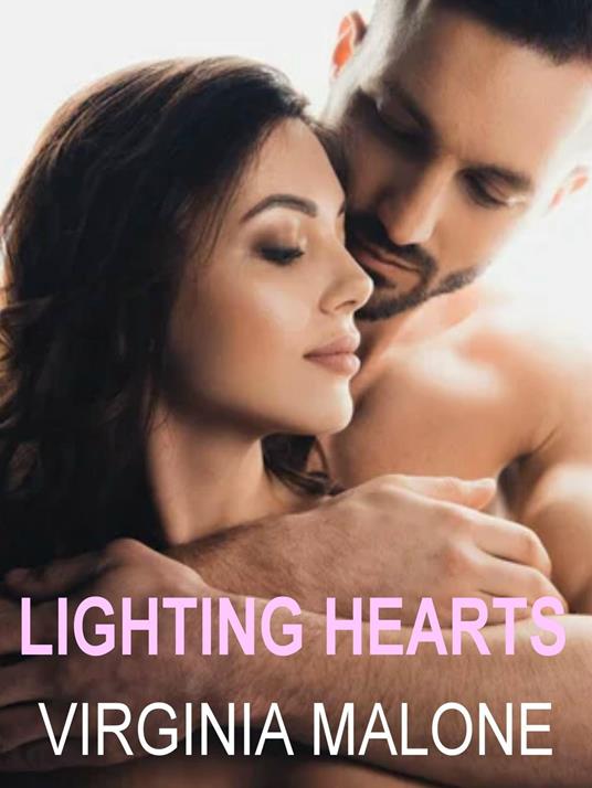 Lighting hearts - Virginia Malone - ebook
