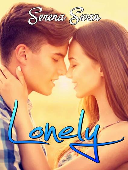 Lonely - Serena Swan - ebook