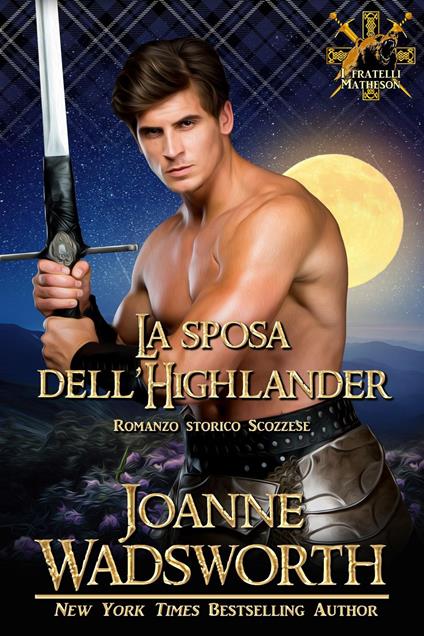 La sposa dell'Highlander - Joanne Wadsworth - ebook