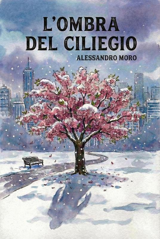 L'ombra del ciliegio - Alessandro Moro - ebook