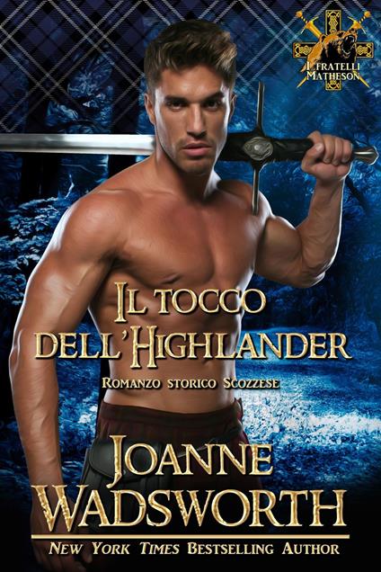 Il tocco dell'Highlander - Joanne Wadsworth - ebook