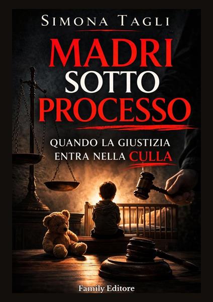 Madri sotto processo - Simona Tagli - ebook