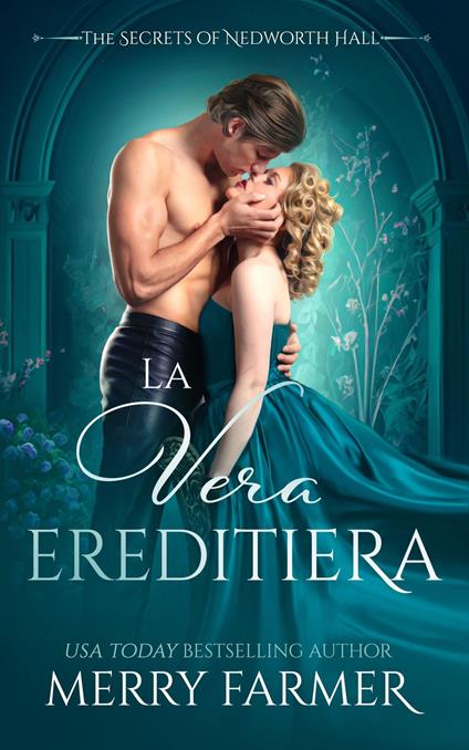 La vera ereditiera - Merry Farmer - ebook