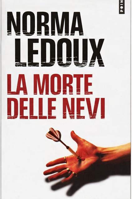LA MORTE DELLE NEVI - NORMA LEDOUX - ebook