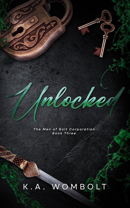 Unlocked - K.A. Wombolt - ebook