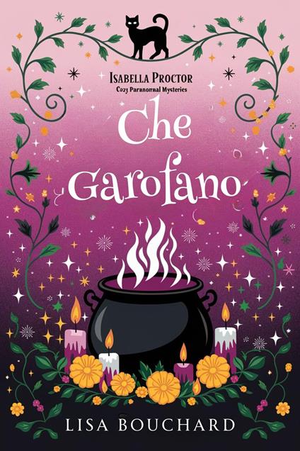 Che Garofano - Lisa Bouchard - ebook