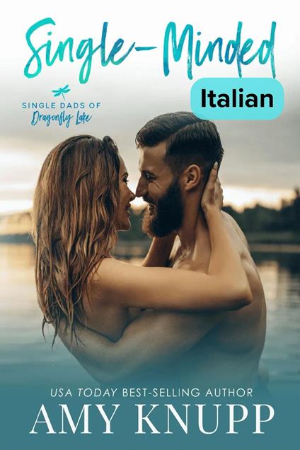 Single-Minded — Italian - Amy Knupp - ebook