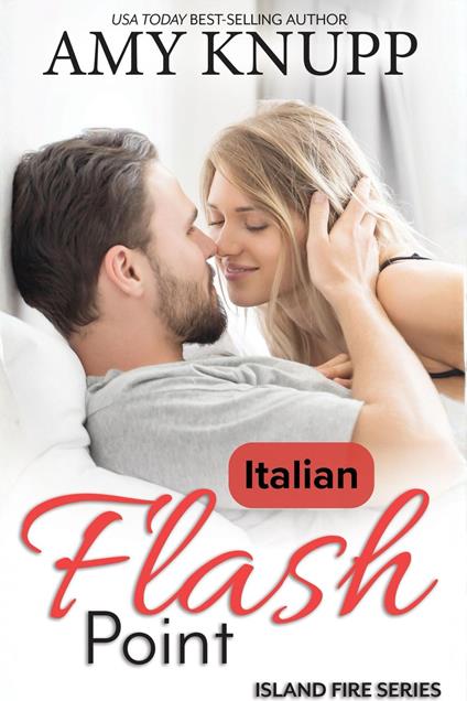 Flash Point — Italian - Amy Knupp - ebook