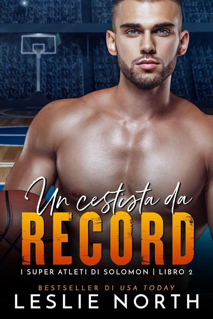 Un cestista da record - Leslie North - ebook