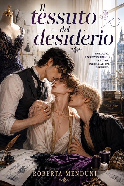 Il tessuto del desiderio - Roberta Menduni - ebook